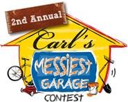 “Carl’s Messiest Garage Contest”