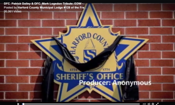 A Moving Video From Harford County Municipal Lodge #128 of the Fraternal Order of Police, Inc.