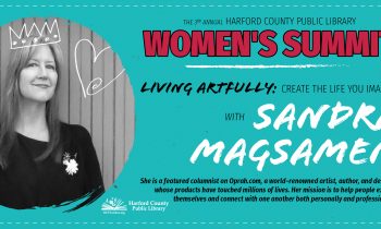 Artist, Author and Columnist Sandra Magsamen Headlines Harford County Public Library’s Third Women’s Summit