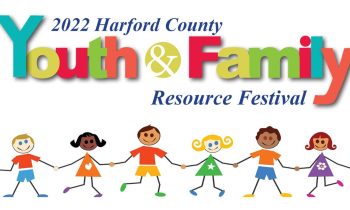 Vendors, Exhibitors Sought for 2022 Harford County Youth and Family Resource Festival