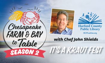 ‘Chesapeake Farm & Bay to Table’ Focuses on All Things ‘Kraut’ in January 26 Episode