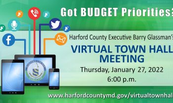 County Executive Glassman Invites Citizen Input on Harford’s FY23 Budget