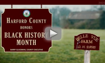 Harford County Honors Black History Month with Video About Belle Vue Farm in Havre de Grace and the Christiana Resistance