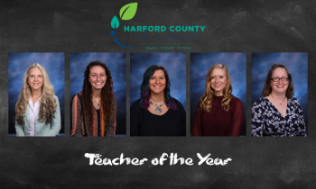 HARFORD COUNTY PUBLIC SCHOOLS ANNOUNCES TOP FIVE CONTENDERS<br>FOR COUNTY TEACHER OF THE YEAR