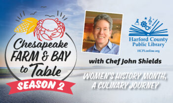 Librarian of Congress Carla Hayden Joins Chef John Shields and Mary Hastler on March 16 Chesapeake Farm & Bay to Table