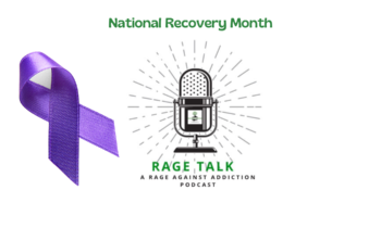 Special Episode – Rage Talk – Recovery Month