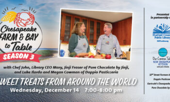 Sweet Treats from Around the World Highlight December 14 Episode of Chesapeake Farm & Bay to Table