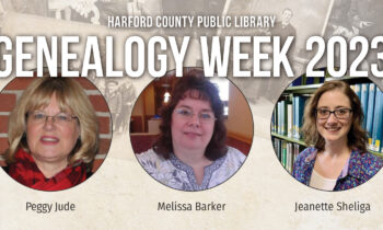 Harford County Public Library Celebrates Genealogy Week