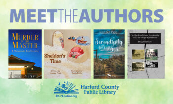 Harford County Public Library Hosts Meet the Author Events in April and May